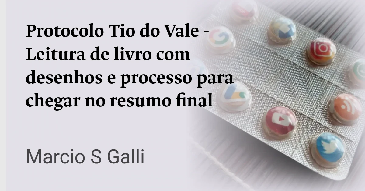Protocolo Tio do Vale - Leitura de livro com desenhos e processo para chegar no resumo final