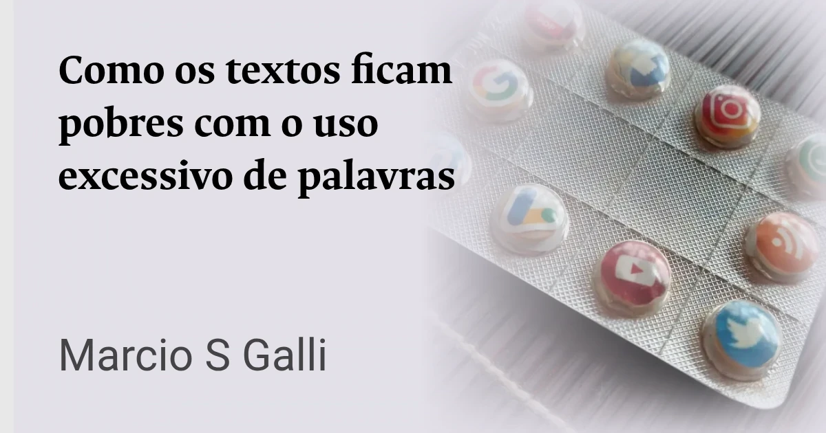 Como os textos ficam pobres com o uso excessivo de palavras