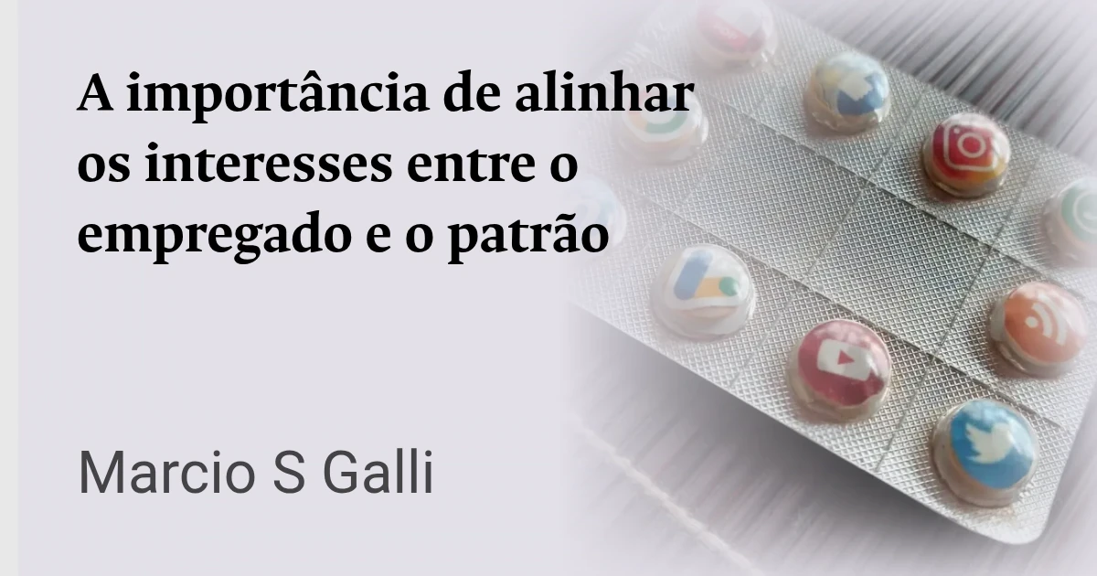 A importância de alinhar os interesses entre o empregado e o patrão