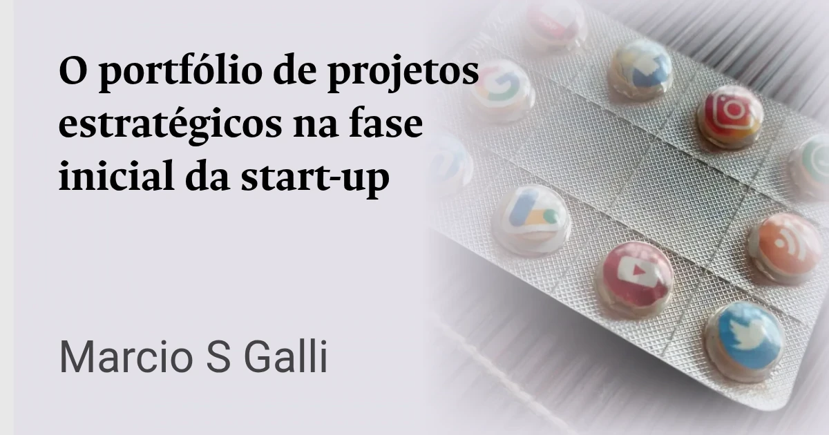 O portfólio de projetos estratégicos na fase inicial da start-up